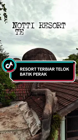 RESORT TELUK BATIK PERAK📌 #katipang #explorer #mistik #sejarah #perak 