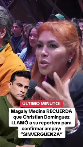 29.09/8: #MagalyMedina recuerda que #christiandominguez llamó para corroborar ampay   . #fyp #parati #riclatorrez #riclatorre #chollywood #farandulaperuana  #magalytvlafirme #magalymedina #amoryfuego  #destacame  #americahoy #lanochehabla #evdlv #elvalordelaverdad #foryou #fy #Viral #Peru #peruanos #hablandohuevadas #hh 