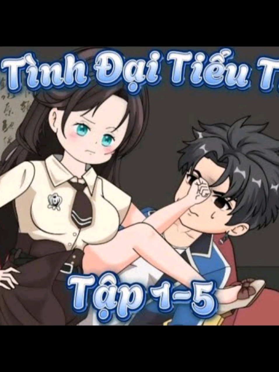 Tập1-5|tỏ tình đại tiểu thư  #phimhay #xh #xuhuong #fyp #hoathinhtrungquoc 