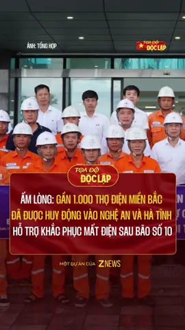 Ấm lòng: Gần 1.000 thợ điện miền Bắc đã được huy động vào Nghệ An và Hà Tĩnh hỗ trợ khắc phục mất điện sau bão số 10 #znews #baobualoi #bualoi #bao #fyp 