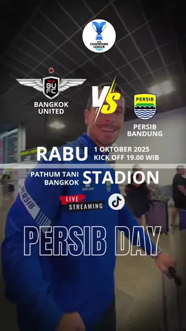 “BANGKOK UNITED VS PERSIB” Rabu, 1 Oktober 2025 l Kick Off 19.00 WIB. #afc #persib #persibbandung #persibday #bangkokunited 