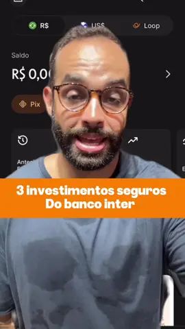 3 investimentos seguros no banco inter? #planejamentofinanceiro #investimentos #cartaodecredito #bancointer 