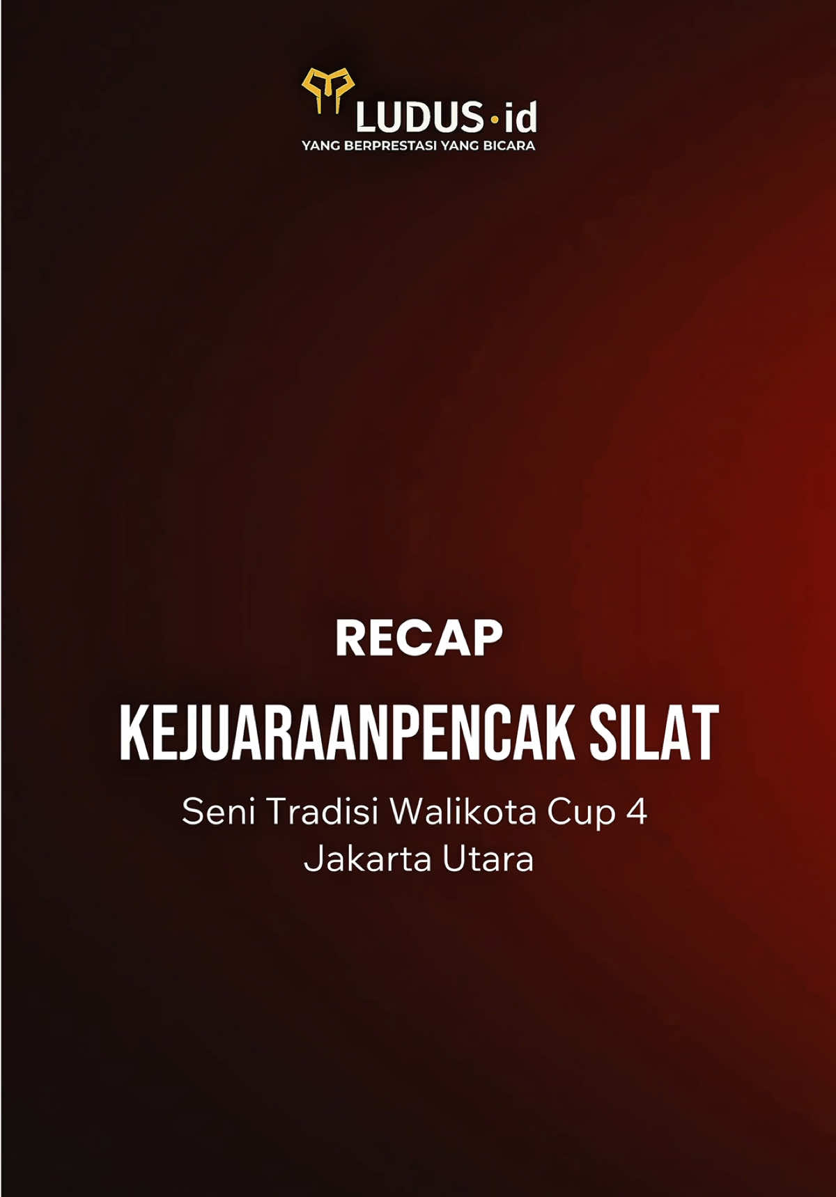 Recap Event Kejuaraan Pencak Silat Seni Tradisi Walikota Cup 4!✨🔥 Halo Sobat Ludus! Kejuaraan Pencak Silat HAKA Series 2 telah dilaksanakan pada 26–28 September 2025 di GOR Assa Cilegon!  Sobat LUDUS ada yang ikut juga nggak nih? Yuk, share momen berkesan sobat LUDUS di kolom komentar!⬇️🥰 #WalikotaCup4 #PencakSilat #JakartaUtara #LudusEvent #Silat #SportEvent #MediaPartner #Sport #Indonesia #budaya #kejuaraan #YangBerprestasiYangBicara 