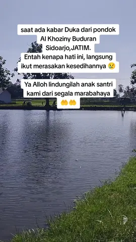 #fyp #pondokpesantren #buduransidoarjo #berduka #musibah 