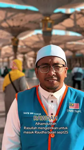 Alhamdulillah  Rasullah mengizinkan untuk masuk Raudha bulan sept25