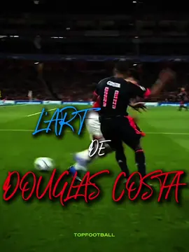 L’Art de Douglas Costa 🪄🇧🇷🕺 || IB:@LaMano🚫🦵🏾 @Gims @SCH #costa #france #edit #football #fyp @yanis.2y @SCARDINHO @𝓔𝓭𝓲𝓽𝓼4𝓴 ☔️ @𝐌𝐀𝐒𝐓𝐄𝐑 𝐊𝐋 @aubaw @𝐌𝐏𝐙𝐘𝟕 ⚽️🐐 @𝐌𝐀𝐒𝐓𝐄𝐑 𝐊𝐋 @𝐋𝐆||𝐈𝐍||𝐅𝐓𝐁𝐋 