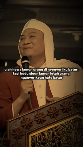 ketika batur ges te mahkuleun ka urang, didinya letak do'a nu paling di ijabah #gubescilongok #abuyauciturtusi #abahcilongok 