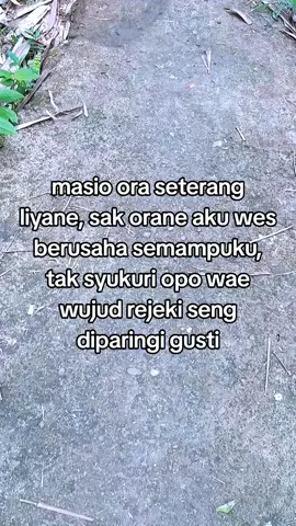 tetep bersyukur#story #katakata #foryoupage #fyp #fypシ 