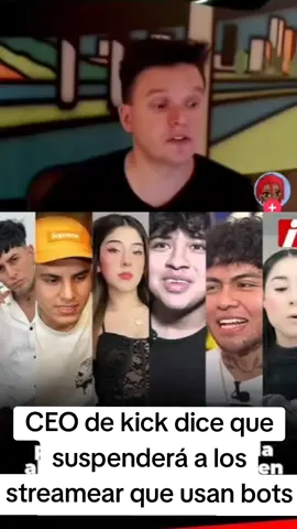 CEO de Kick se pronuncia sobre los streamear que usan bots  #stream #kick #bots  #viral #fyppppppppppppppppppppppp 