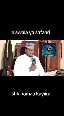 shk hamza kayiira  safaaru salah