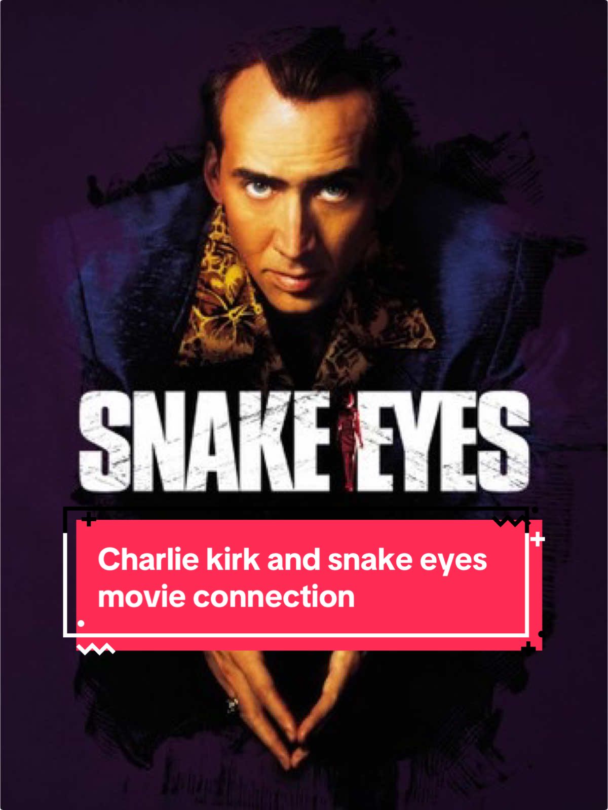 Snake Eyes wasn’t just a movie… it was a warning about Charlie Kirk. #jumperjumps #charliekirk #snakeeyes #theory #fpy 