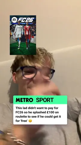 You do you mate 🤣  This lad didn't want to pay £100 for the new EA FC26, so instead, he bet the SAME AMOUNT on roulette to get the game for 'free'.  🎥 / IG - @milo7w #fc26 #fifa #football #roulette #metrosport 
