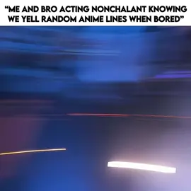 Me and bro yelling anime lines when bored |anime edit| #anime #naruto #bleach #aot #kagutsuchix 