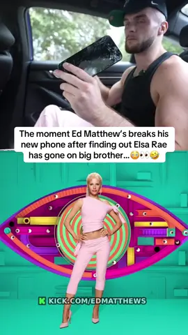 The moment Ed Matthew’s breaks his new phone after finding out Elsa Rae has gone on big brother…😳👀🤣#edmatthews 