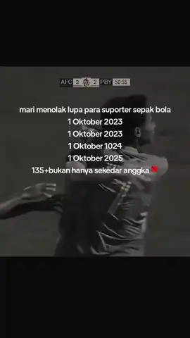 h-1🤕  1 Oktober 2022 hari di mana seluruh pencinta sepak bola Indonesia berduka atas tragedi yang meraup 135+nyawa🥀 #keadilan🥀  #tragedikanjuruhan  #persebayasurabaya🐊💚  #aremania_aremanita 