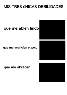 mis tres únicas debilidades😍