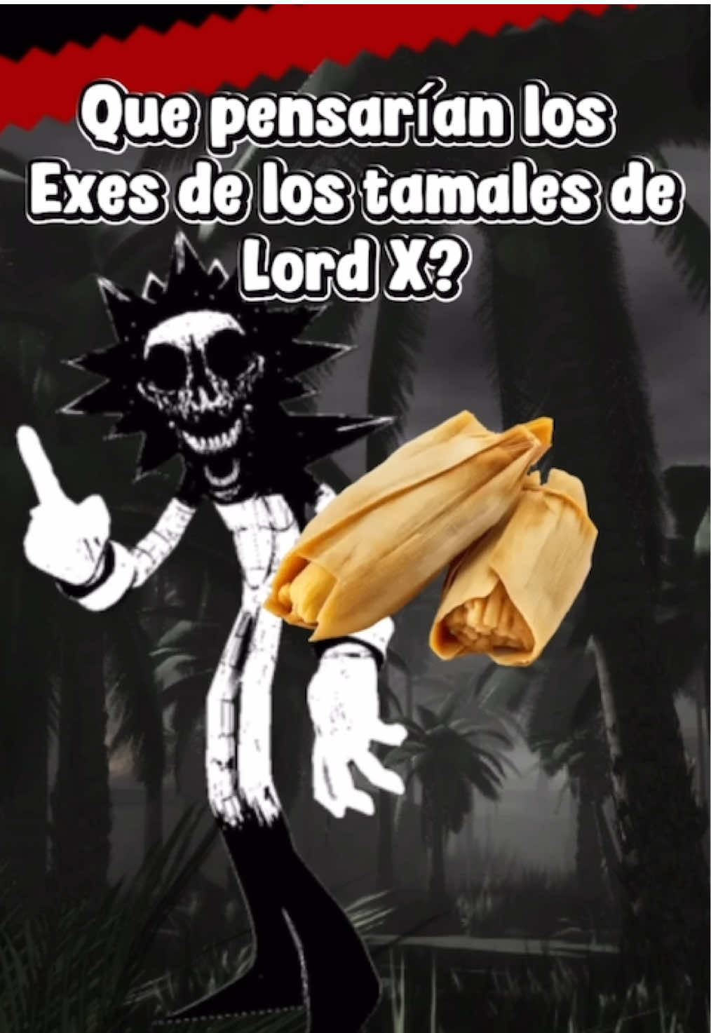Que pensarían los Exes de los tamales de Lord X?? Parte 2 #outcomememories #sonicthedisaster #sonic #robloxtiktok 