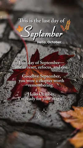Last Day September  #CapCut #newmonth #goodbyeseptember #greetings #aesthetic 