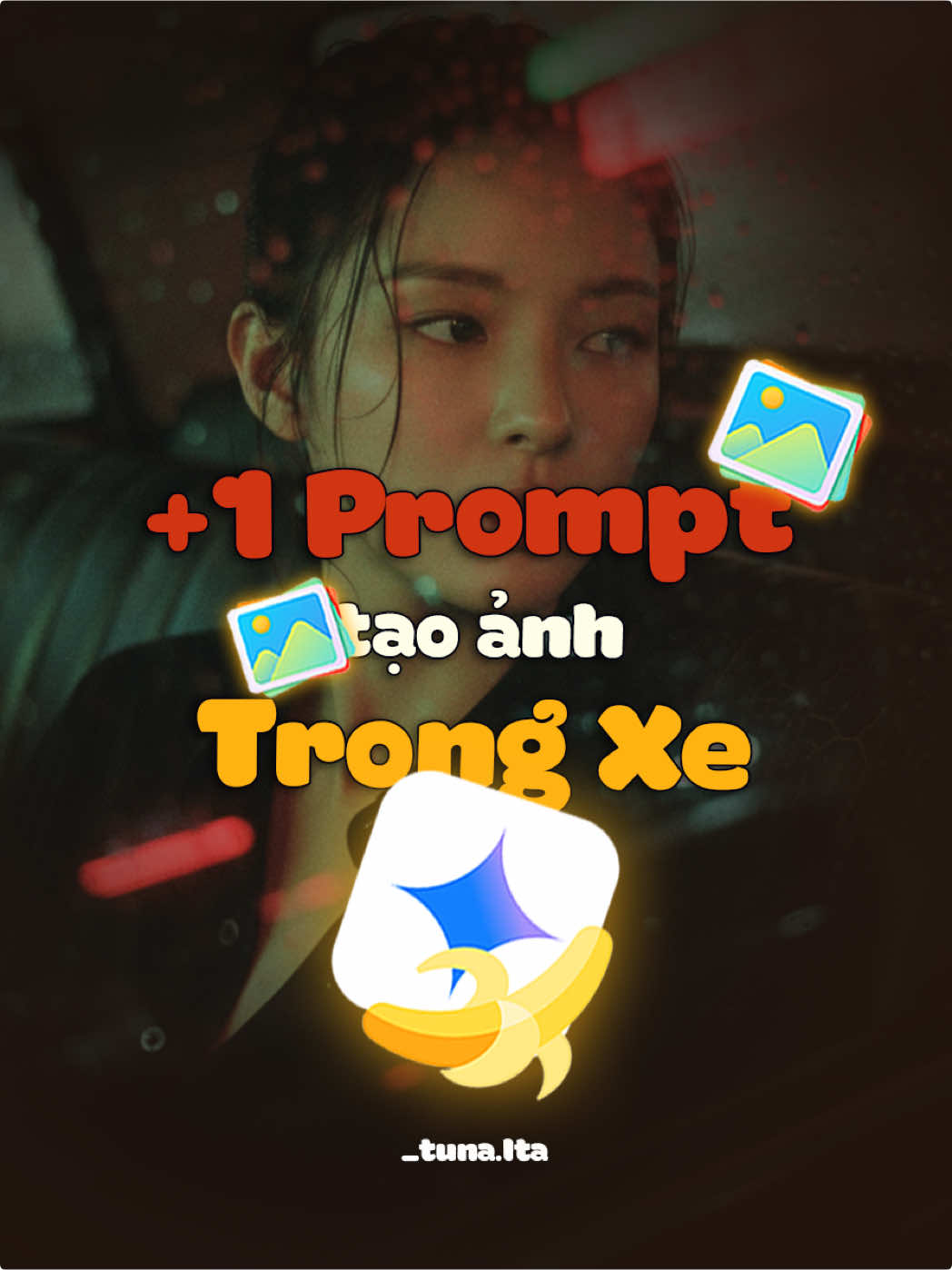 Thêm 1 Prompt tạo ảnh Ngồi Trong Xe, như trong Phim với Gemini... #anhtuna #tutorial #gemini #cinematic #aiart 