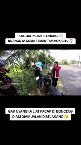 PERGOKI PACAR SELINGKUH‼️ LAMA GAK KETEMU SAMA PACAR, SEKALI KETEMU DIBONCENG SAMA COWOK LAIN🥺 #motovlog  #motovlogselingkuh  #selingkuh  #fyp  #wildanpurwan 