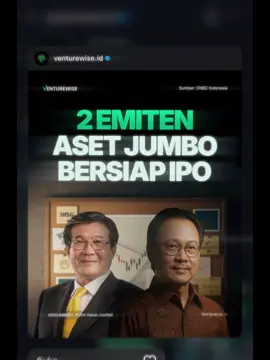 🚨 Bersiaplah ! 2 Emiten Jumbo Siap Melantai di Bursa Saham, Kira kira mana yang akan Terealisasi? @Stockwise  #stockwise #belajarsaham #prajagopangestu #ipo #investor 