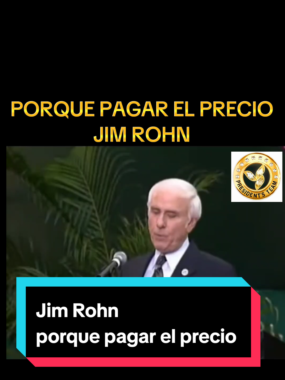 Porque pagar el precio Jim Rohn #jimrohn #liderazgo #multinivel #redesdemercadeo #networkmarketing 