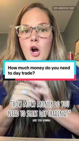 How much money do you need to start day trading? #daytrader #daytradingforbeginners #futurestrading #daytraderlife 