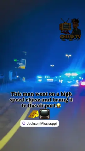 How crazy can you be to bring a speed chase to an airport ? 😂😂 asking for another felony is how crazy😂. They said he was tRNA make a hard left turn and swerved into the bushes.  Wassup with all these high speed chases?  Source: 🧀📺 #cheesetv601#🌎#Lifeinjucity🌃 #JacksonMs#jux🧀📺     # 