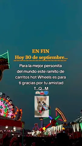 Feliz 30 de septiembre... #carritoshotwheels💙 🫶🏻🚘 #frasesparacompartir #frasesdefindemes #30deseptiembreregalarhotwheels #paratiiiiiiiiiii 