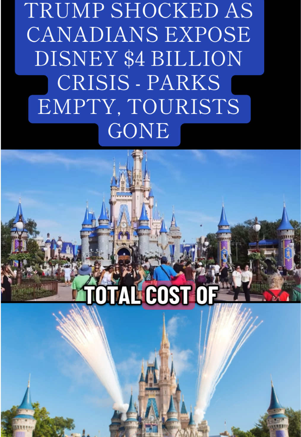 Trump Shocked As Canadians Expose $4 Billion Disney Crisis - Parks Empty, Tourist Gone.