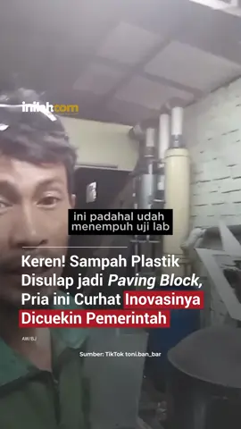 Seorang pria bernama Toni Permana di Padalarang, Bandung Barat, merasa inovasinya dalam membuat paving block dari sampah plastik tidak diakui pemerintah karena tidak mendapatkan dukungan yang memadai untuk pengembangan dan pemasaran produknya. Meskipun paving block ciptaannya telah teruji dan memiliki keunggulan seperti ringan, kuat, tahan lama, dan ramah lingkungan, ia kesulitan dalam produksi skala besar dan ekspansi pasar tanpa dukungan pemerintah untuk alat dan perluasan usaha.  - Selengkapnya kunjungi website dengan klik link di bio atau download aplikasi di AppStore dan Google Play Store. #inilahNews #pavingblock #DaurUlang #Inilahcom #titiktengah #titikcerah