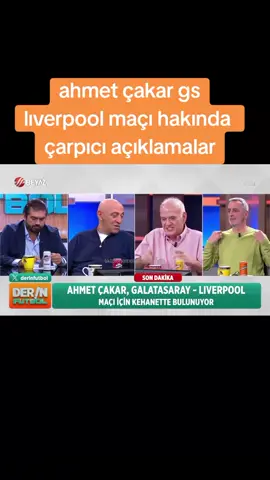 #şapiyonlar #ligi #ahmet çakar dan gs maçı hakında ilginç yorum 
