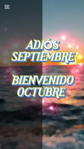 #CapCut #adiosseptiembre #bienvenidooctubre #30deseptiembre #buenosdias 