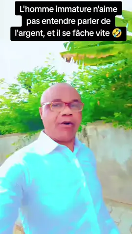 l'homme immature n'aime pas entendre parler d'argent #videodrole #fypシ゚viral 