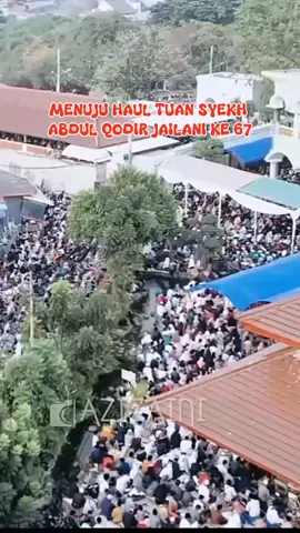 🔴 menuju haul tuan syekh abdul Qodir jailani ke 67 tahun 2025 tanggal 5 oktober pamudah²an urang tiasa di bere sehat sareng panjang umur anu barokah amiinnnn🤲 #haultuansyekhabdulqodiraljailani #abuyauciturtusicilongok #pasarkemis #tanggerangbanten #fyp 