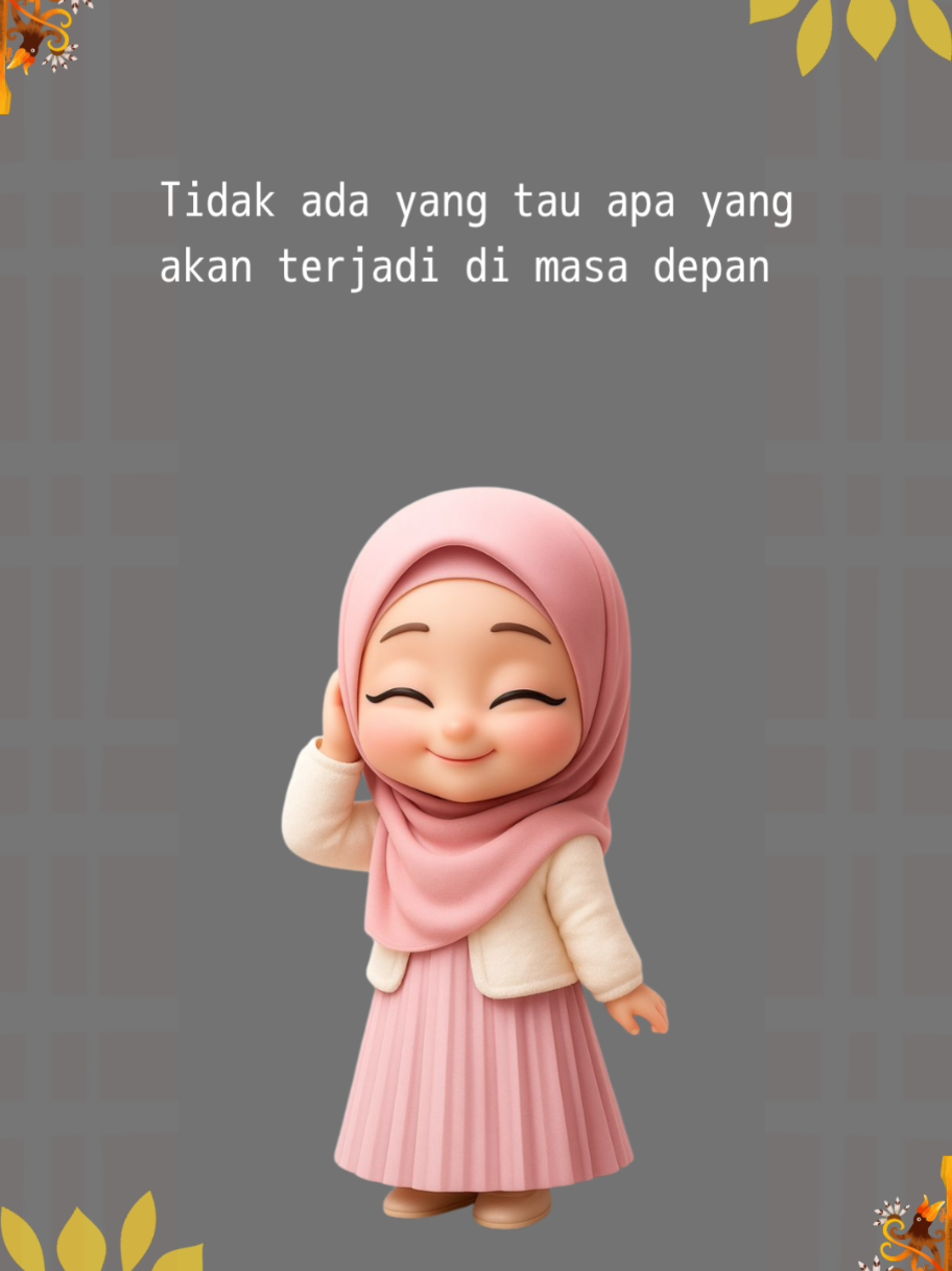 tidak ada yang tau apa yang akan terjadi di masa depan  #quotes #story #masadepan 