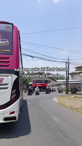 kapan yaa aku punya ip?  #Teamngoyodsanasini #maniabuscomunity #bus #fypシ゚ #masukberanda 