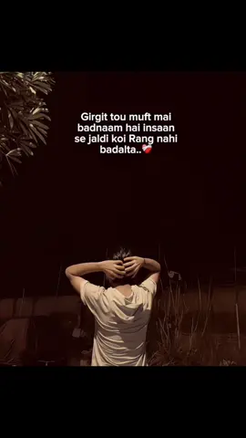insaan rang badlta hai…✨❤️‍🩹#fyp #foryoupage #viralvideo #trending #foryou 