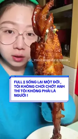 FULL || SỐNG LẠI MỘT ĐỜI , TÔI KHÔNG CHƠI CHỚT ANH THÌ TÔI KHÔNG PHẢI LÀ NGƯỜI !  #truyenaudio #asmr #mukbang #100kfollowers #viral 