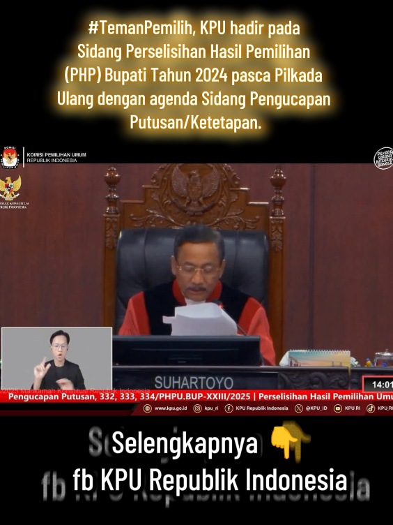 #TemanPemilih , KPU hadir pada Sidang Perselisihan Hasil Pemilihan (PHP) Bupati Tahun 2024 pasca Pilkada Ulang dengan agenda Sidang Pengucapan Putusan/Ketetapan. selengkapnya 👇  https://www.facebook.com/share/p/1G4vwz2fv9/ #kpu #kpuri #kpumelayani 