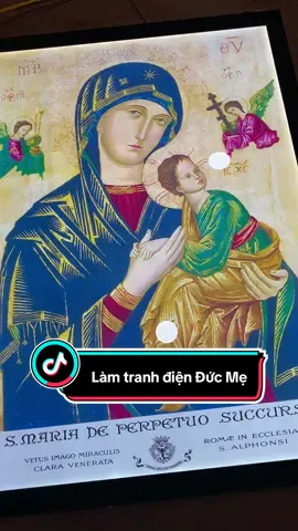 Tranh điện Đức Mẹ Hằng Cứu Giúp . Sắc nét đẹp thiên thần đủ cánh. Hồ Thanh Hùng #hopdensieumong #tranhdiensieumong #hopdenmica #hopdenquangcao #hopdencaocap 