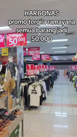 HARBONAS  Hari Belanja Nasional Ramayana serba 50.000 di ramayana wtc batanghari tgl 1-5 oktober 2025 #harbonasramayana #serba50rb #serba50rbramayana #murah #ramayanajambi 