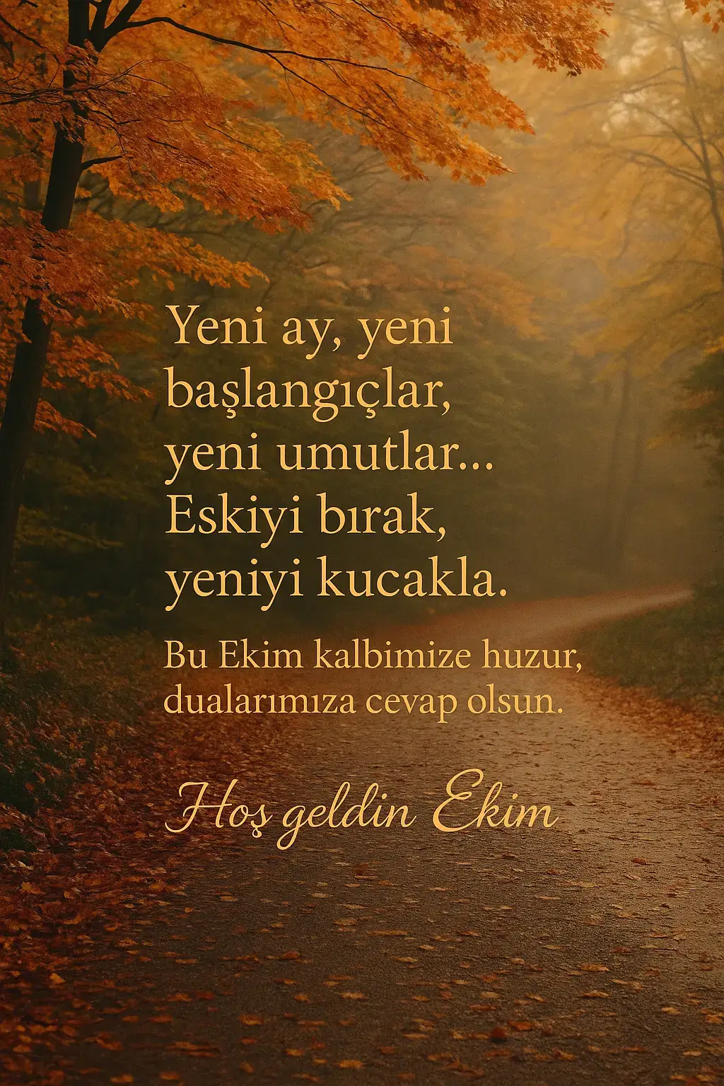 “Hoş geldin Ekim… Belki geçen ay her şey istediğin gibi gitmedi, belki bazı hayallerin hâlâ yarım kaldı… Ama olsun 🍂 Her yeni ay, yeniden başlamak için verilmiş bir fırsattır. Kendine nazik ol, geçmişte takılı kalma ve en küçük adımın bile kıymetini bil. 🌱 Bu ay biraz daha kendini sev, biraz daha çok inan… Çünkü güzel şeyler yavaş yavaş büyür, tıpkı sonbaharın huzuru gibi. ☀️🍁” #HoşGeldinEkim #YeniBaşlangıçlar #UmutlaBaşla #GüzMevsimi #İlhamVer     
