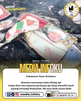 Kebakaran Pasar Kotabaru (29/09/25)  Diantara semuanya ludes dilalap api tetapi disisi lain sepanas-panasnya api tetap memiliki kasih sayang terhadap Waliyullah, Ma syaa Allah kuasa Allah. #fyppppppppppppppppppppppp  #kotabaru #mediainfoku #wargabanua #gurusekumpulmartapura 