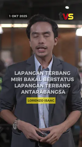 Lapangan Terbang Miri bakal berstatus lapangan terbang antarabangsa #TVS122 #TVSNews #TVSarawak #TVSUpdates