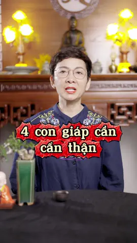 4 con giáp cần cẩn thận #LearnOnTikTok #quyentocngan3 #phongthuy 