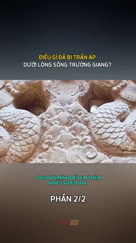 ĐIỀU GÌ ĐÃ BỊ TRẤN ÁP DƯỚI LÒNG SÔNG TRƯỜNG GIANG? (PHẦN 2/2) #bian #khamphathegioi #videoviral #kienthuc #khampha