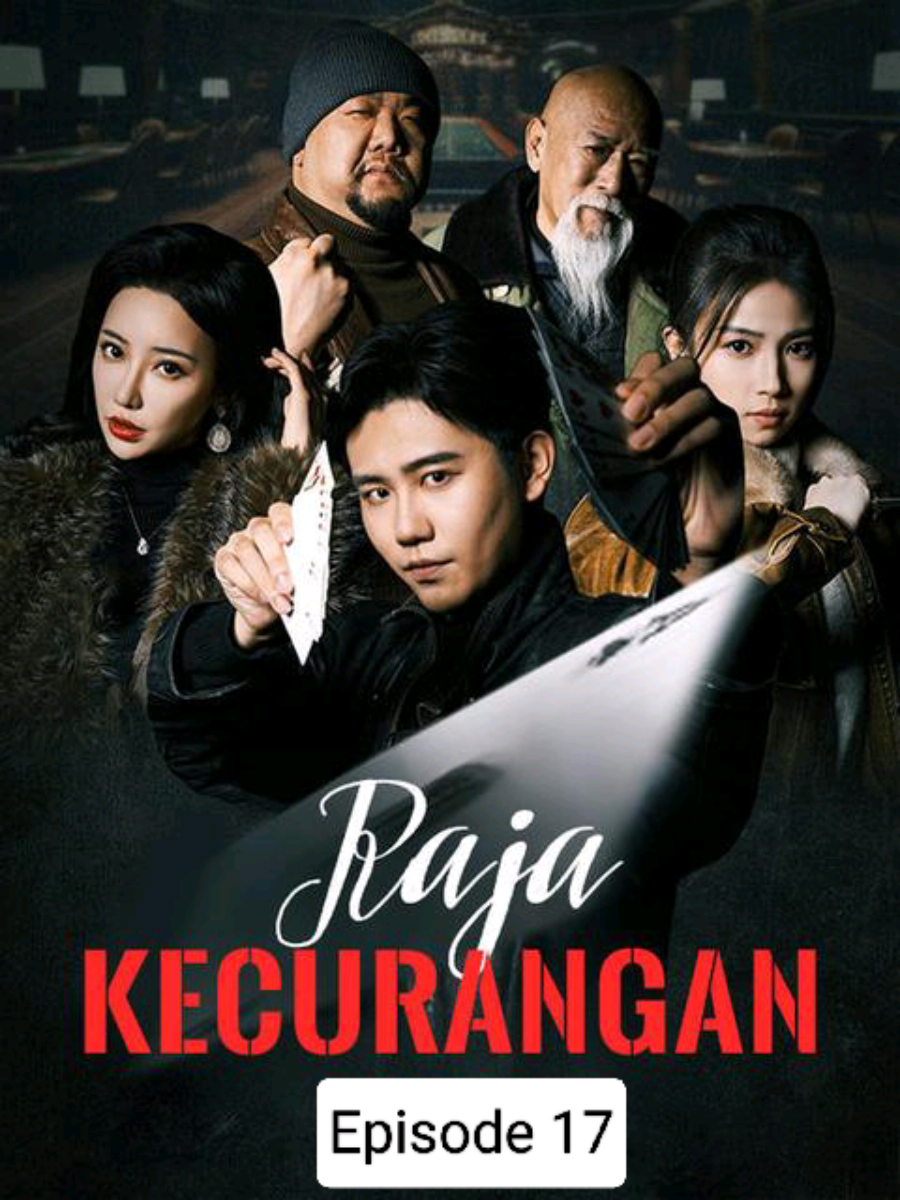 Film Raja kecurangan episode 17 #filmmovie2025 #filmterbaru #dramachinaupdate #fyp #dramaviral 