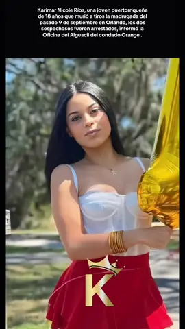 Karimar Nicole Ríos 🙏🏻ORLANDO, Florida. Dos jóvenes de 20 años presuntamente implicados en el asesi de Karimar Nicole Ríos, una joven puertorriqueña de 18 años que murió a tiro la madrugada del pasado 9 de septiembre en Orlando, fueron arrestados, informó la Oficina del Alguacil del condado Orange .#karimarnicolerios #orlandoflorida #foryourpage #newstiktok #hispanos 