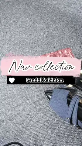 @Nav store99 #sendalwanita #kekinian #koreanstyle #style #cantik 